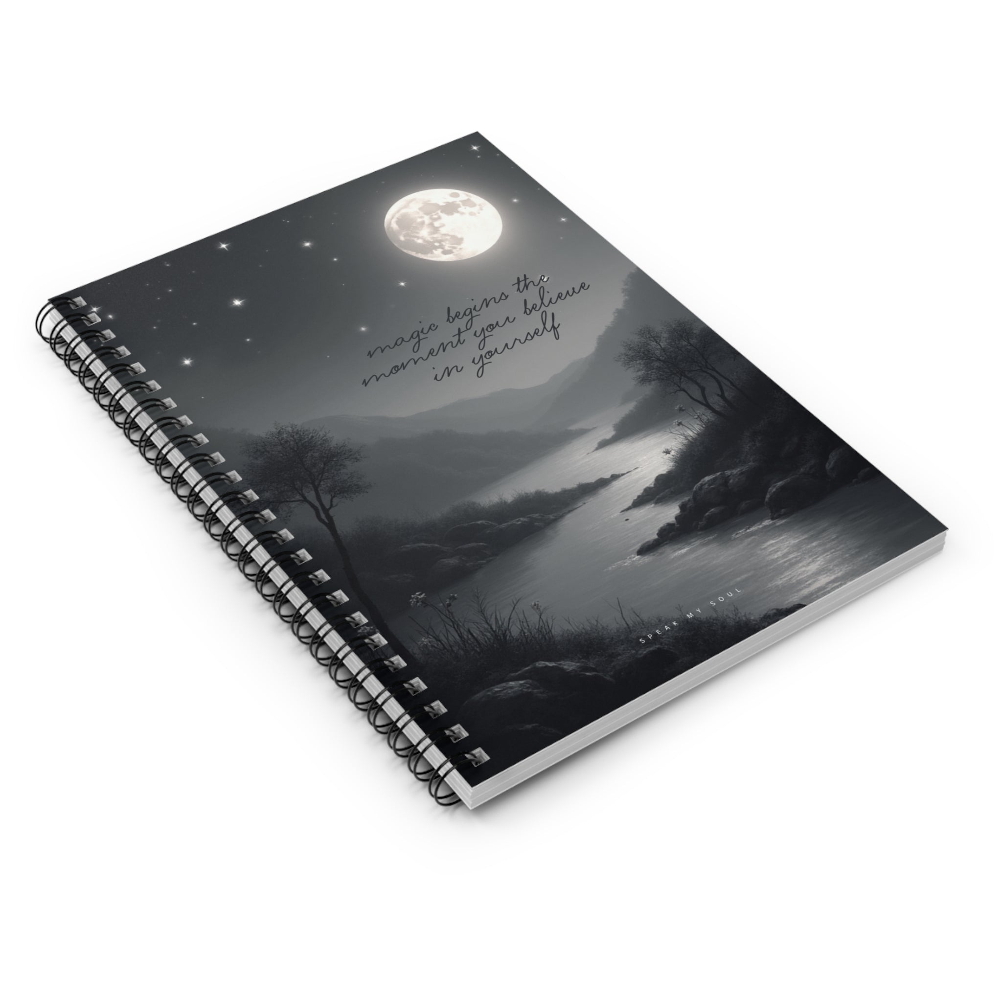 “Magic begins the moment you believe in yourself” Ruled Notebook - The Moonlight Collection