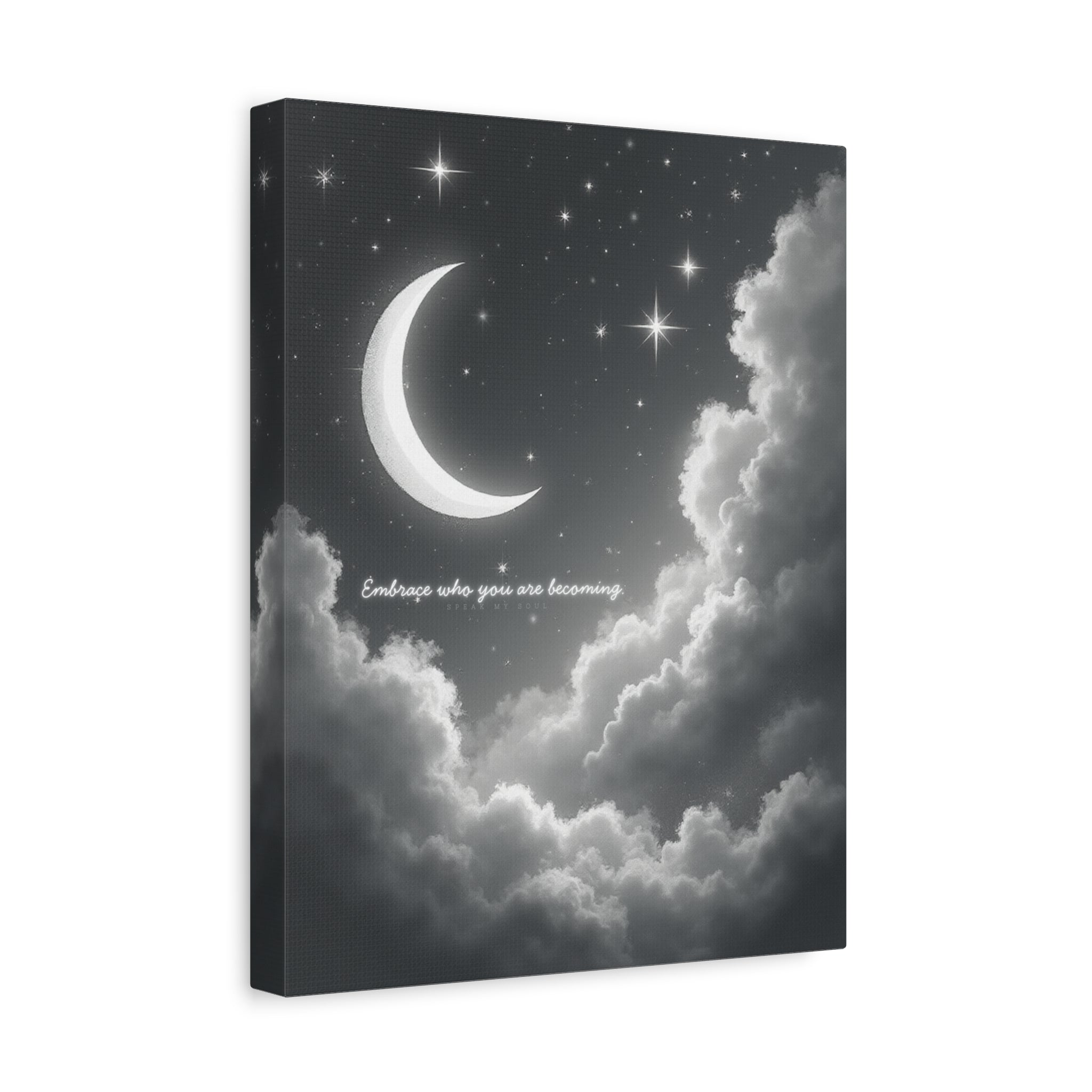 "Embrace who you are becoming" Canvas Wall Art