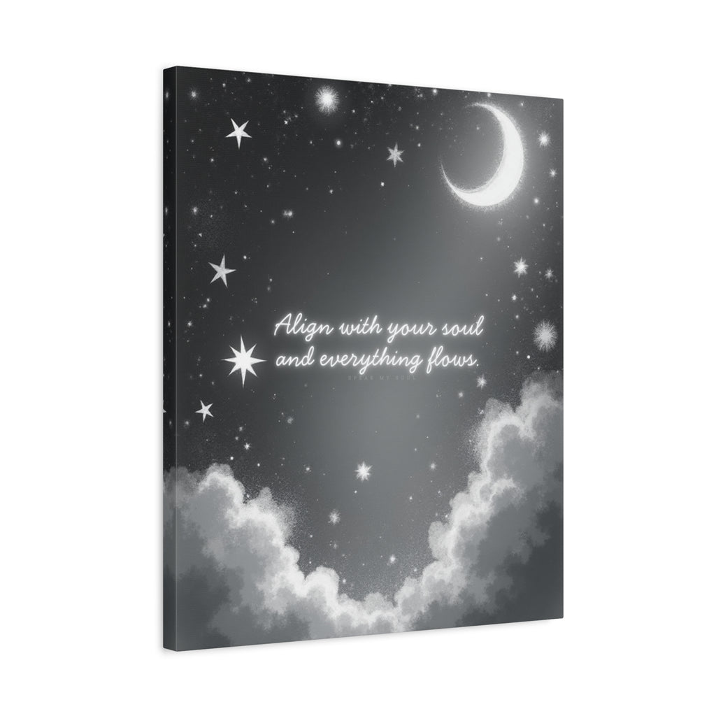 "Align with your soul and everything flows" Canvas Wall Art