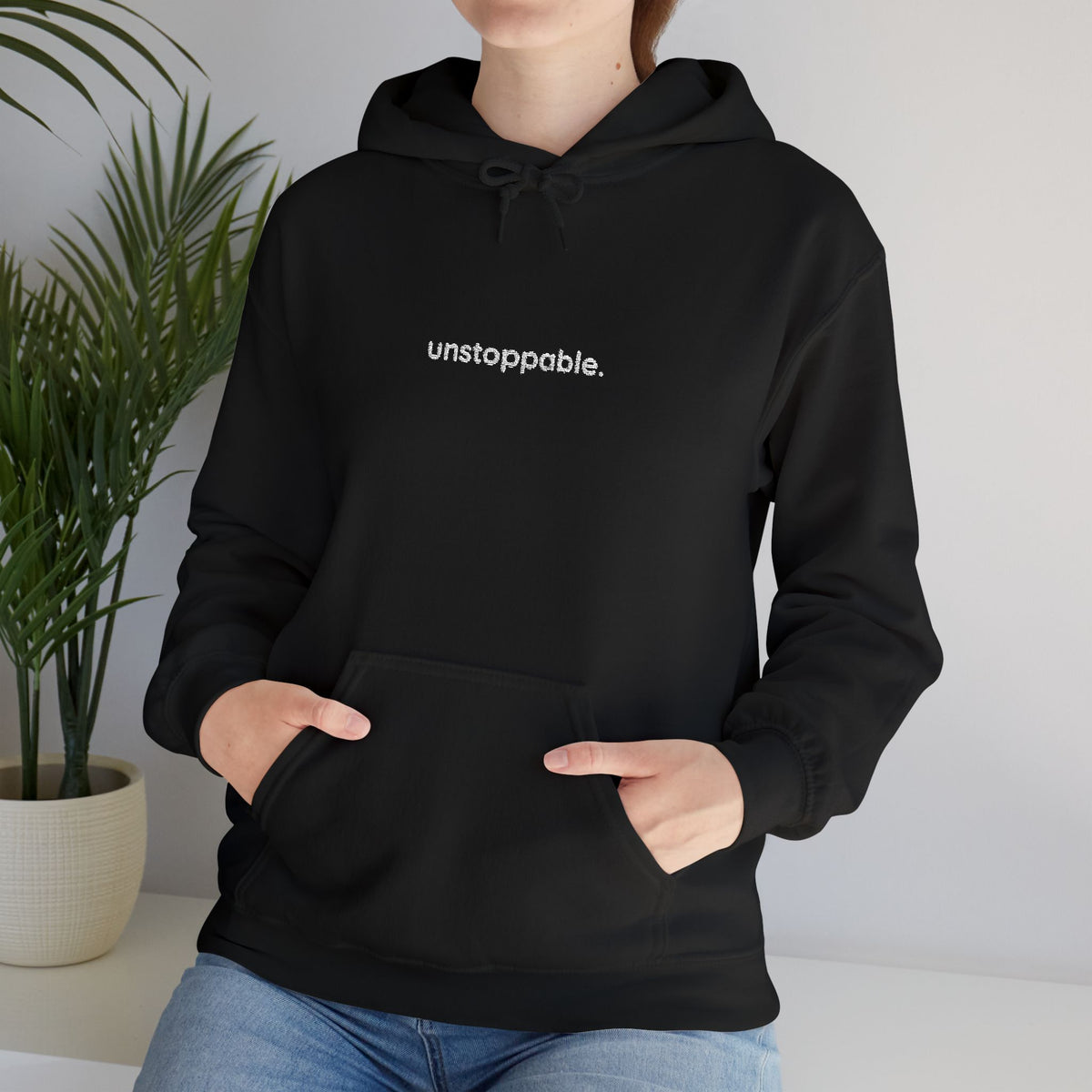 "Unstoppable" Hoodie