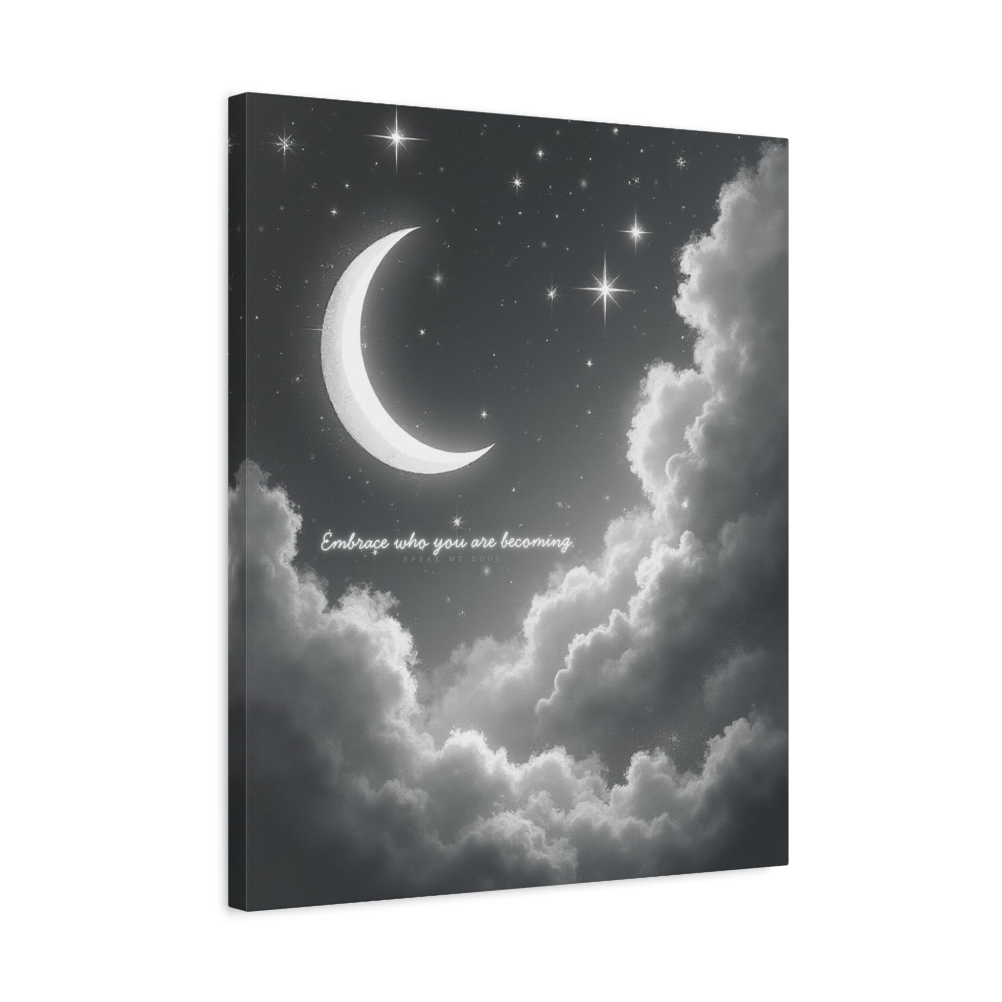 "Embrace who you are becoming" Canvas Wall Art