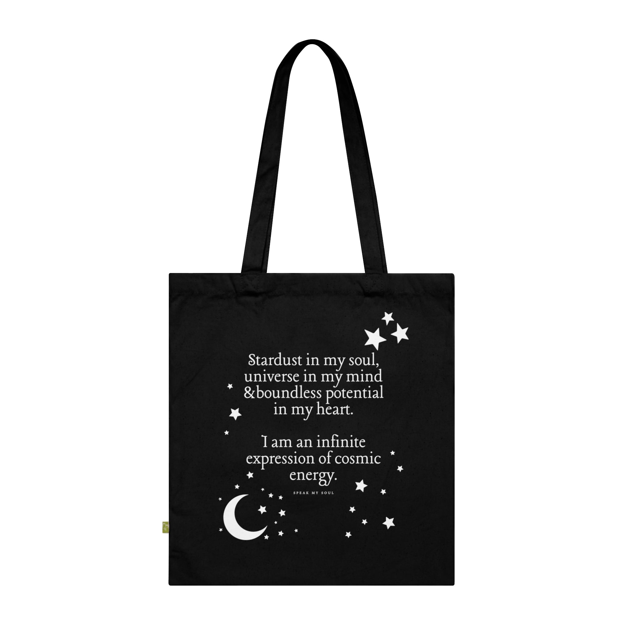 "Stardust in my soul..." Tote Bag — Black Organic Cotton 'Speak My Soul' Inspirational Quote Tote for Everyday Carry
