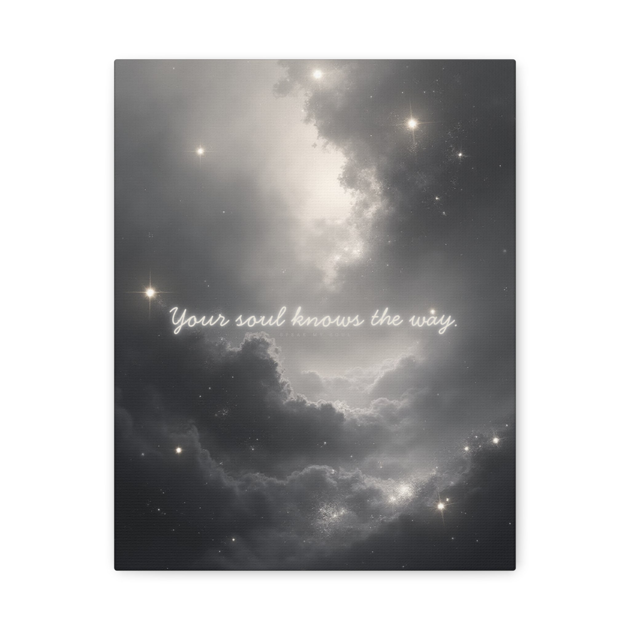 "Your soul knows the way" Canvas Wall Art