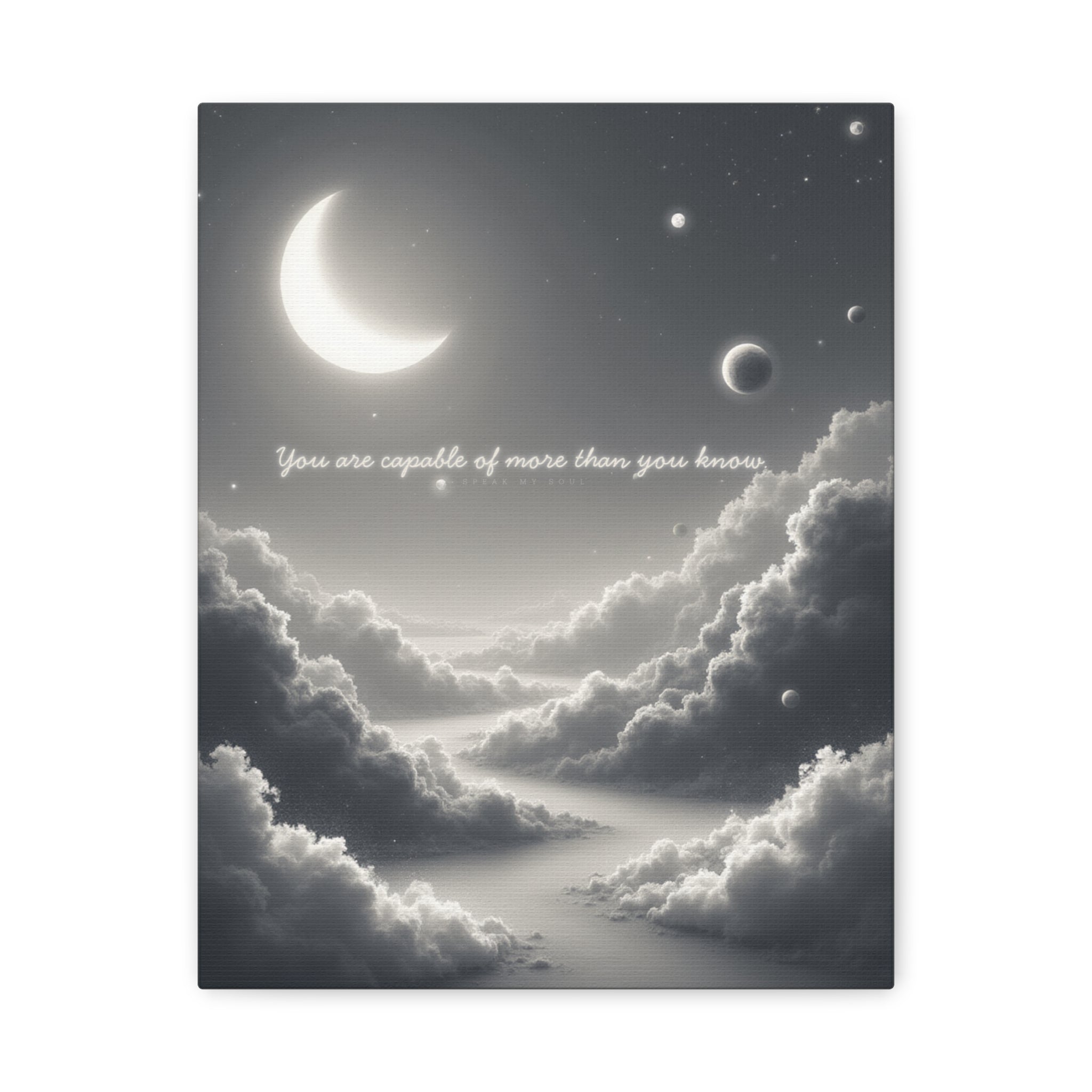 "You are capable of more than you know" Canvas Wall Art