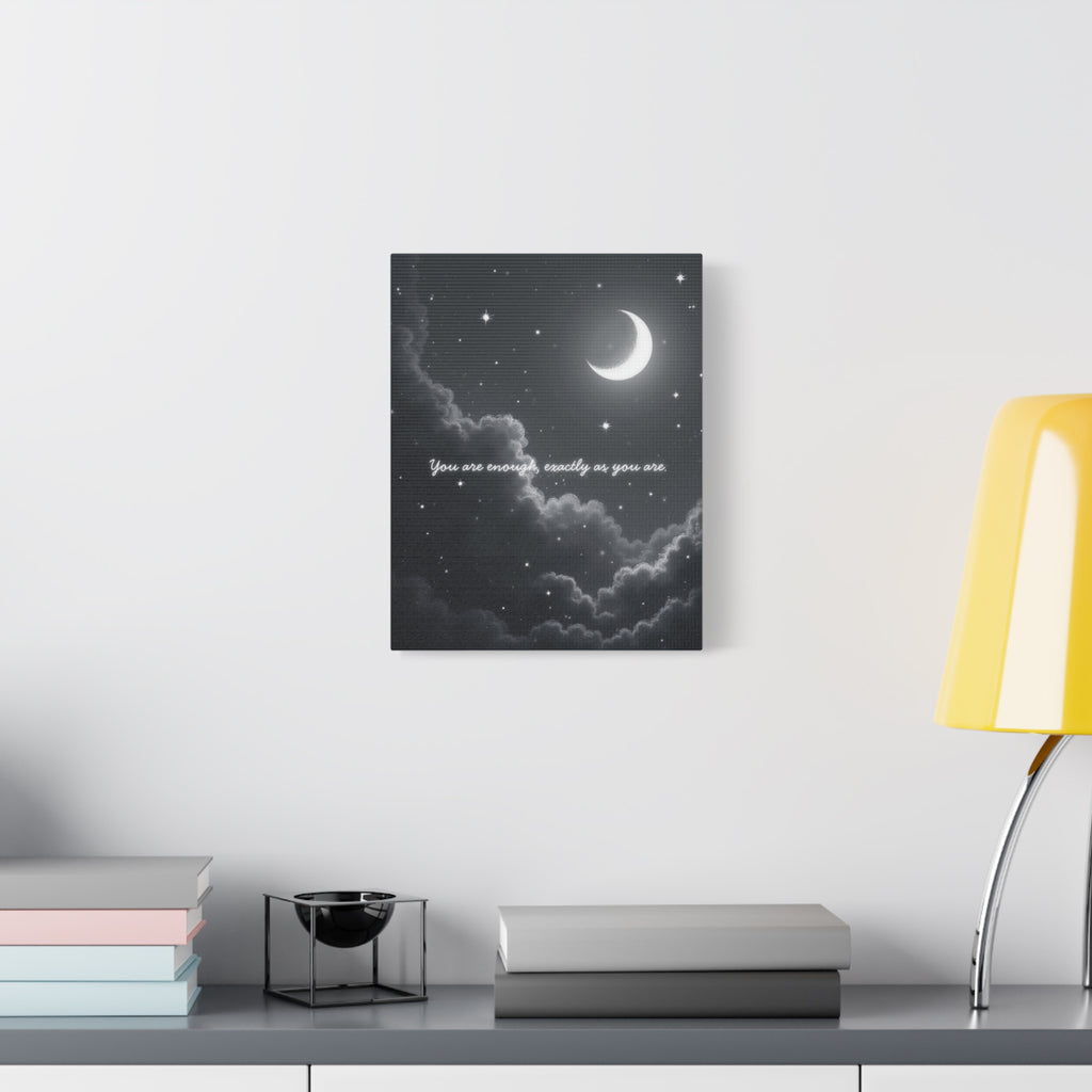'You Are Enough, Exactly As You Are' Canvas Wall Art