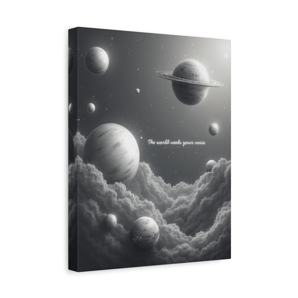 "The world needs your voice" Canvas Wall Art