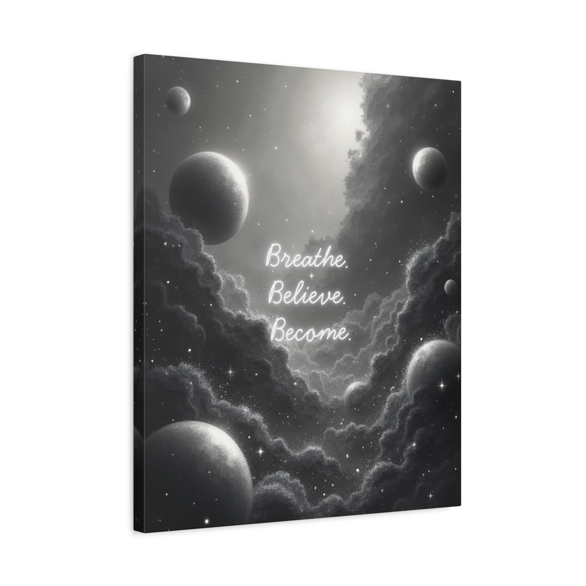 "Breathe. Believe. Become." Canvas Wall Art