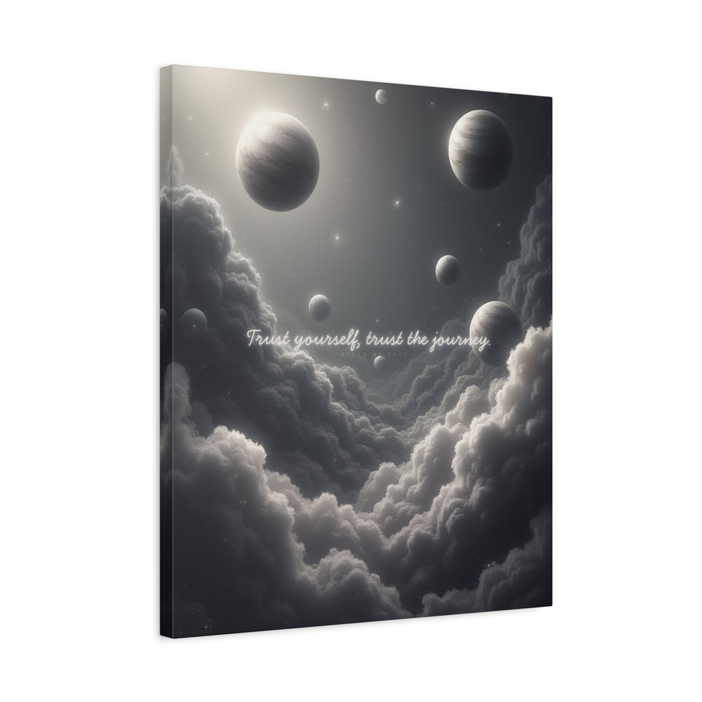 "Trust yourself, trust the journey" Canvas Wall Art