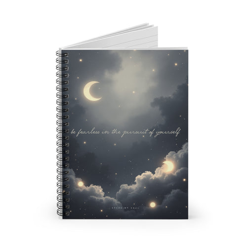 "Be fearless in the pursuit of yourself" Ruled Notebook - The Moonlight Collection Notebook