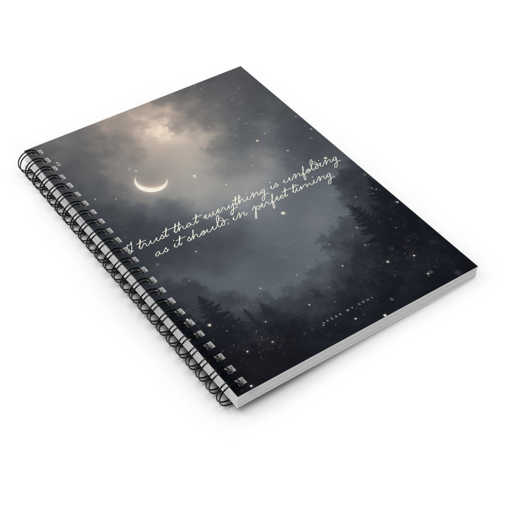“I trust that everything is unfolding as it should in perfect timing" Ruled Notebook - The Moonlight Collection