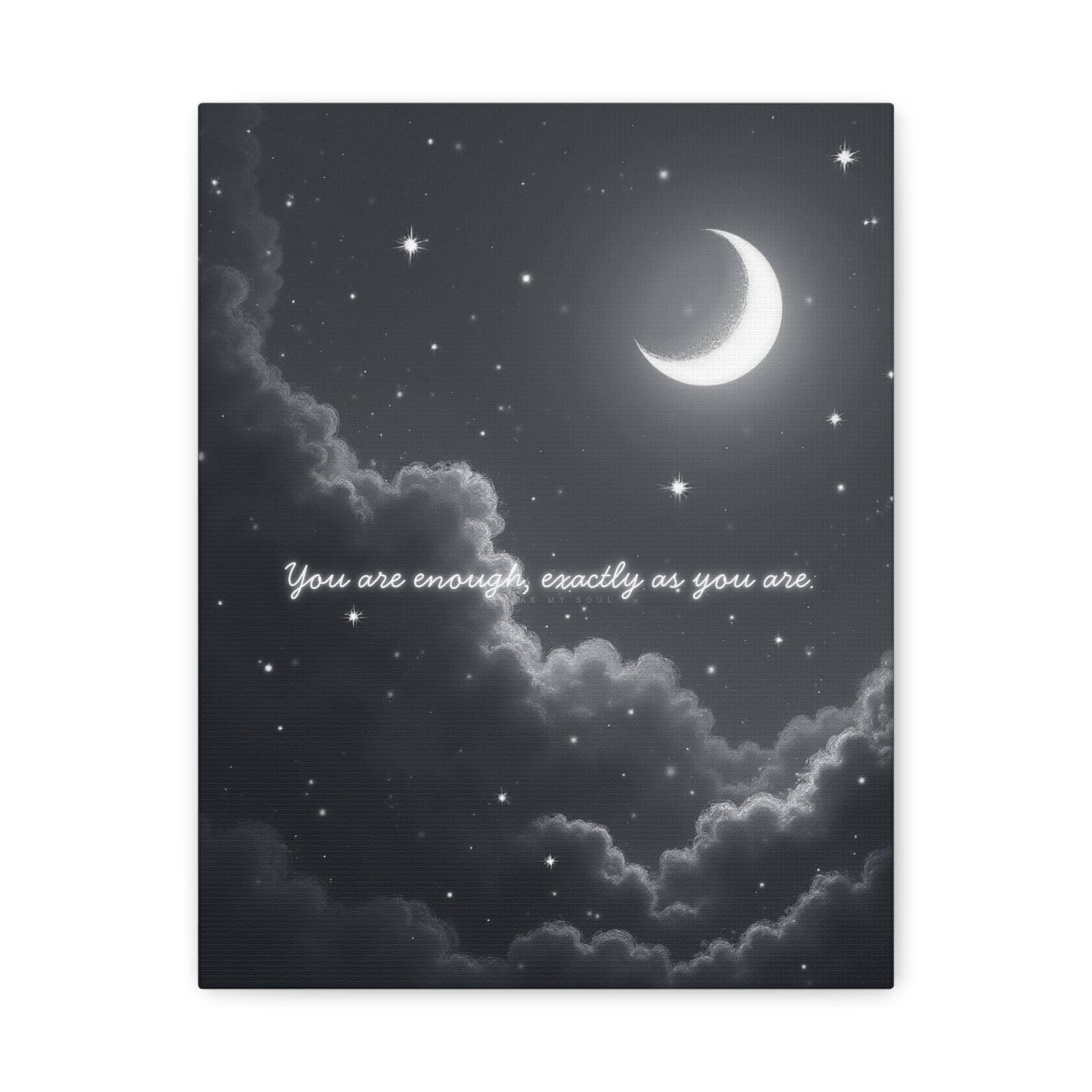 'You Are Enough, Exactly As You Are' Canvas Wall Art