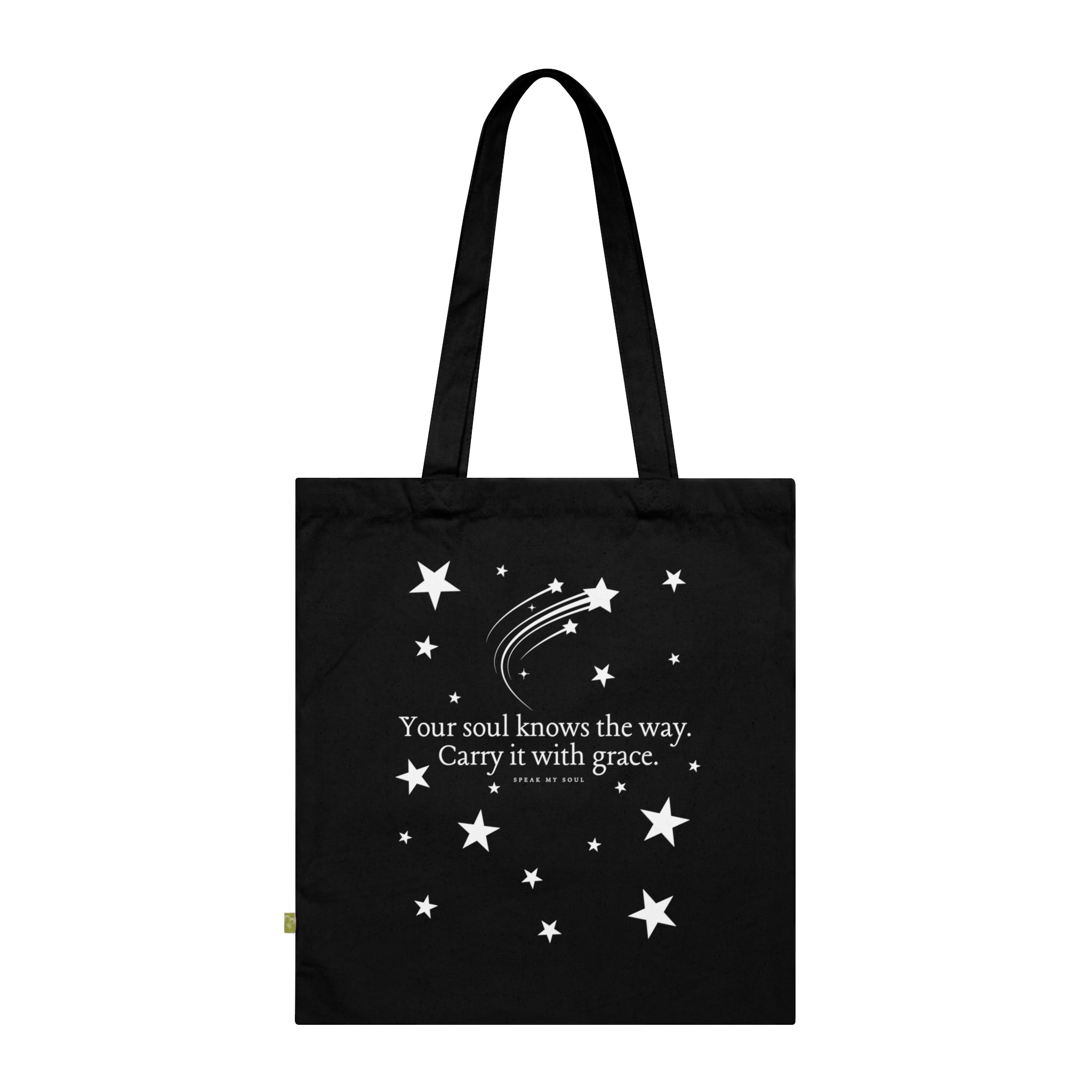 "Your soul knows..." Tote Bag — Black Organic Cotton 'Speak My Soul' Inspirational Quote Tote for Everyday Carry