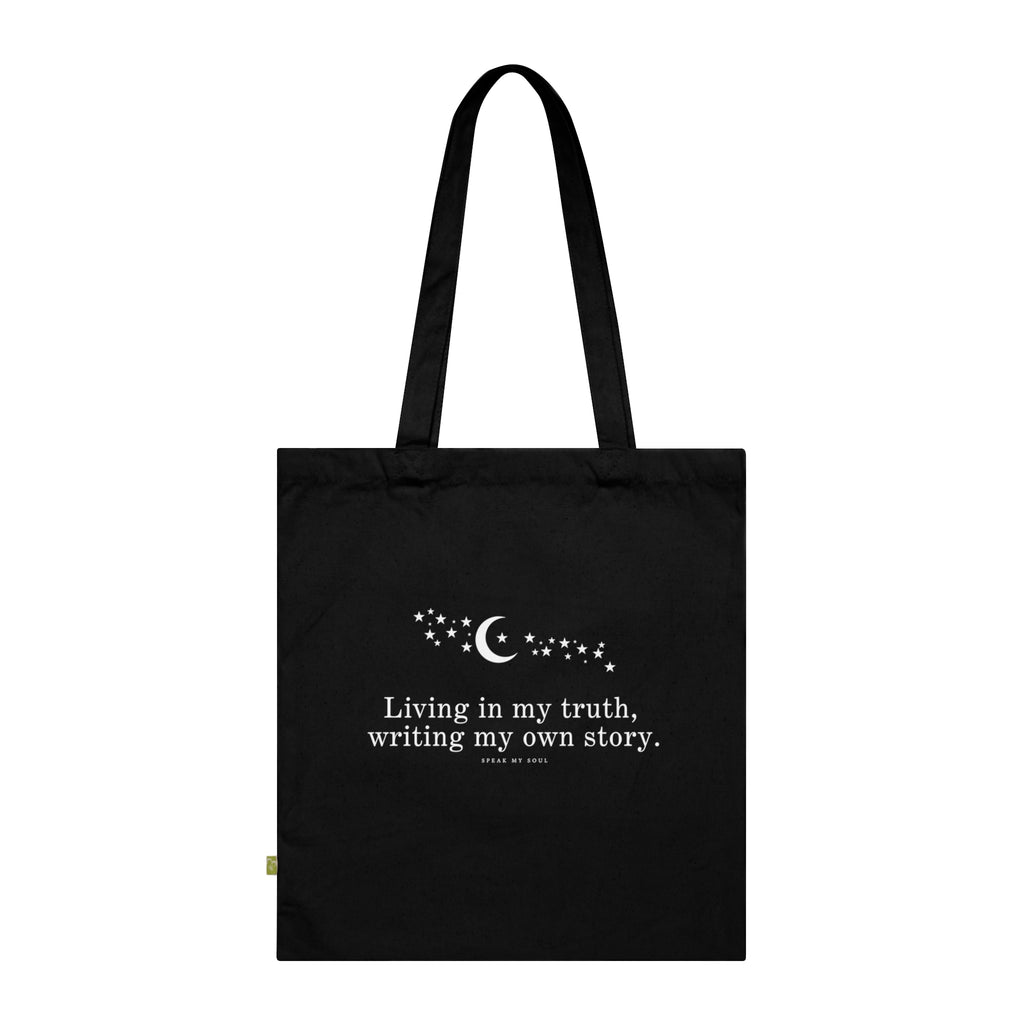 "Living in my truth..." Tote Bag — Black Organic Cotton 'Speak My Soul' Inspirational Quote Tote for Everyday Carry