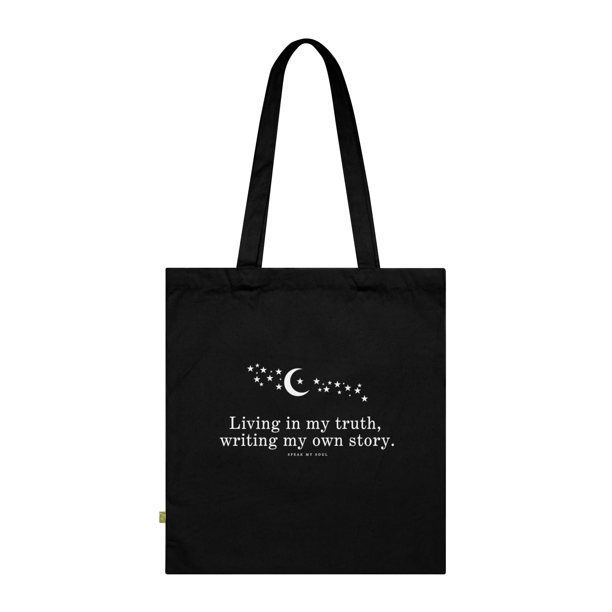 "Living in my truth..." Tote Bag — Black Organic Cotton 'Speak My Soul' Inspirational Quote Tote for Everyday Carry