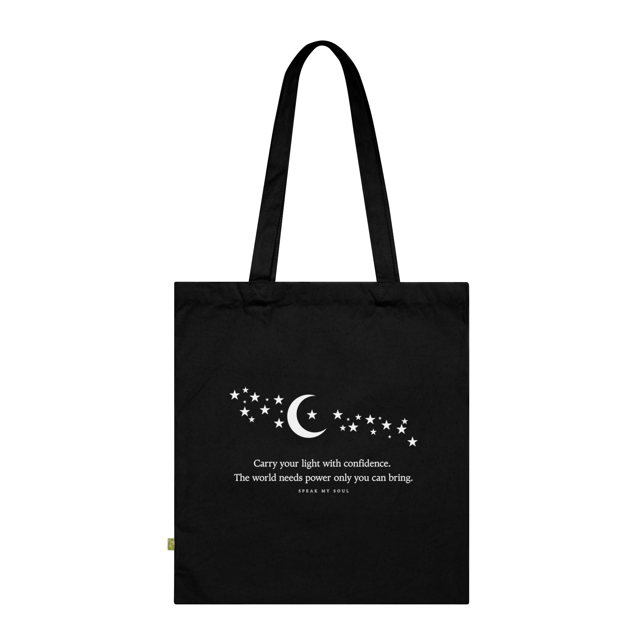 "Carry your light..." Tote Bag — Black Organic Cotton 'Speak My Soul' Inspirational Quote Tote for Everyday Carry
