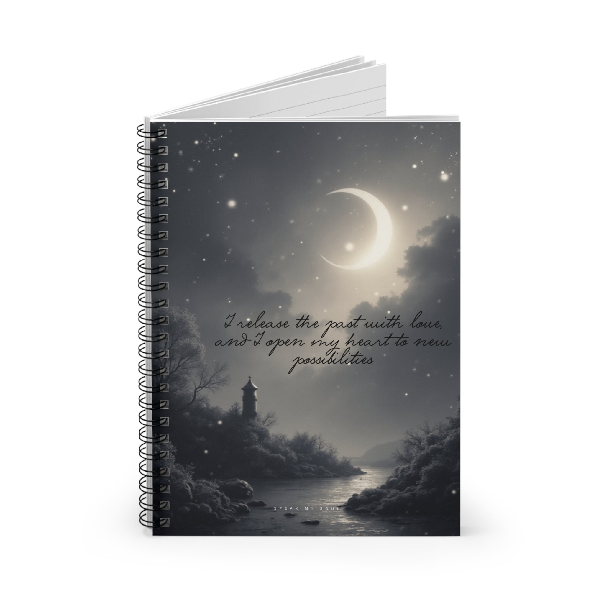 “I release the past with love and I open my heart to new possibilities” Ruled Notebook - The Moonlight Collection