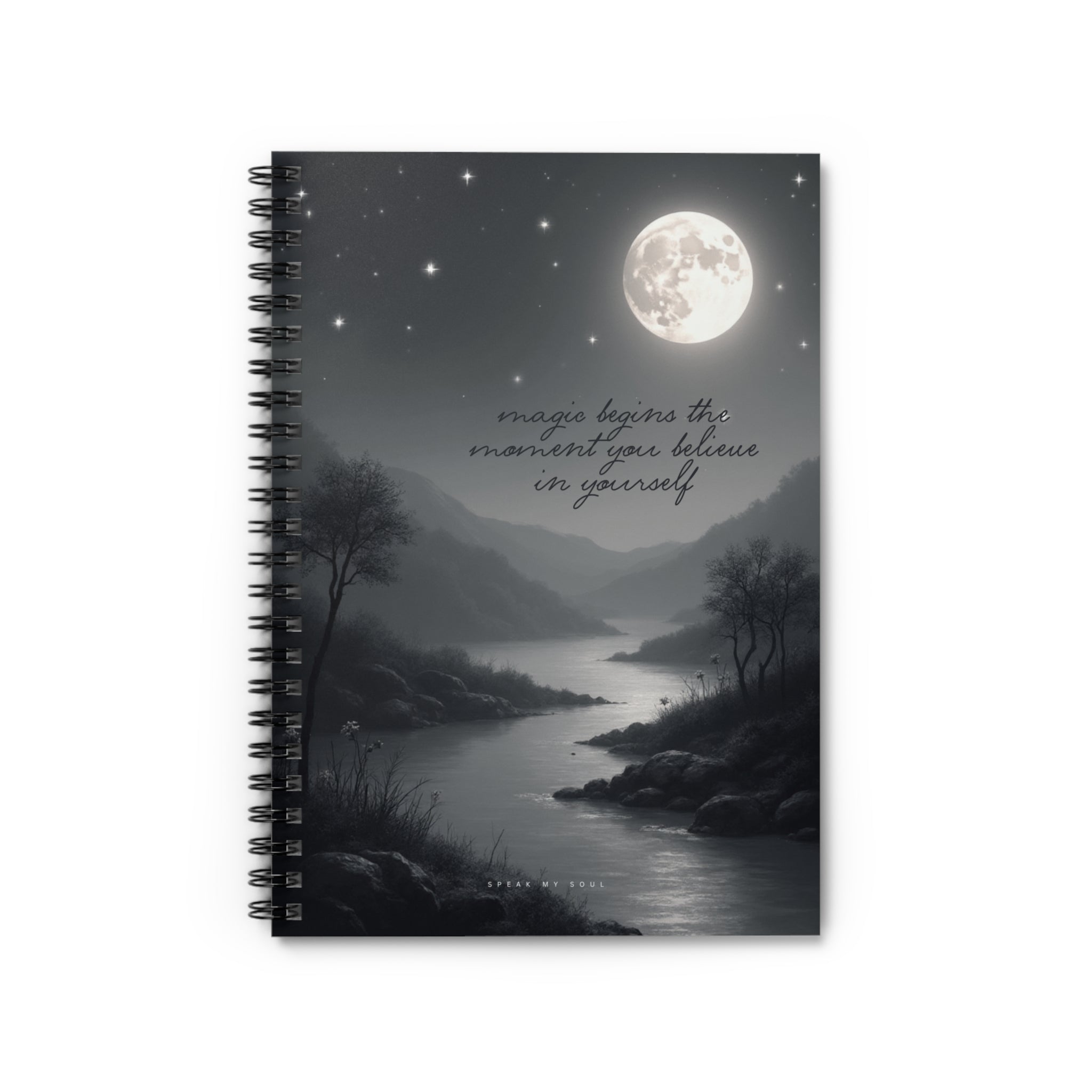 “Magic begins the moment you believe in yourself” Ruled Notebook - The Moonlight Collection