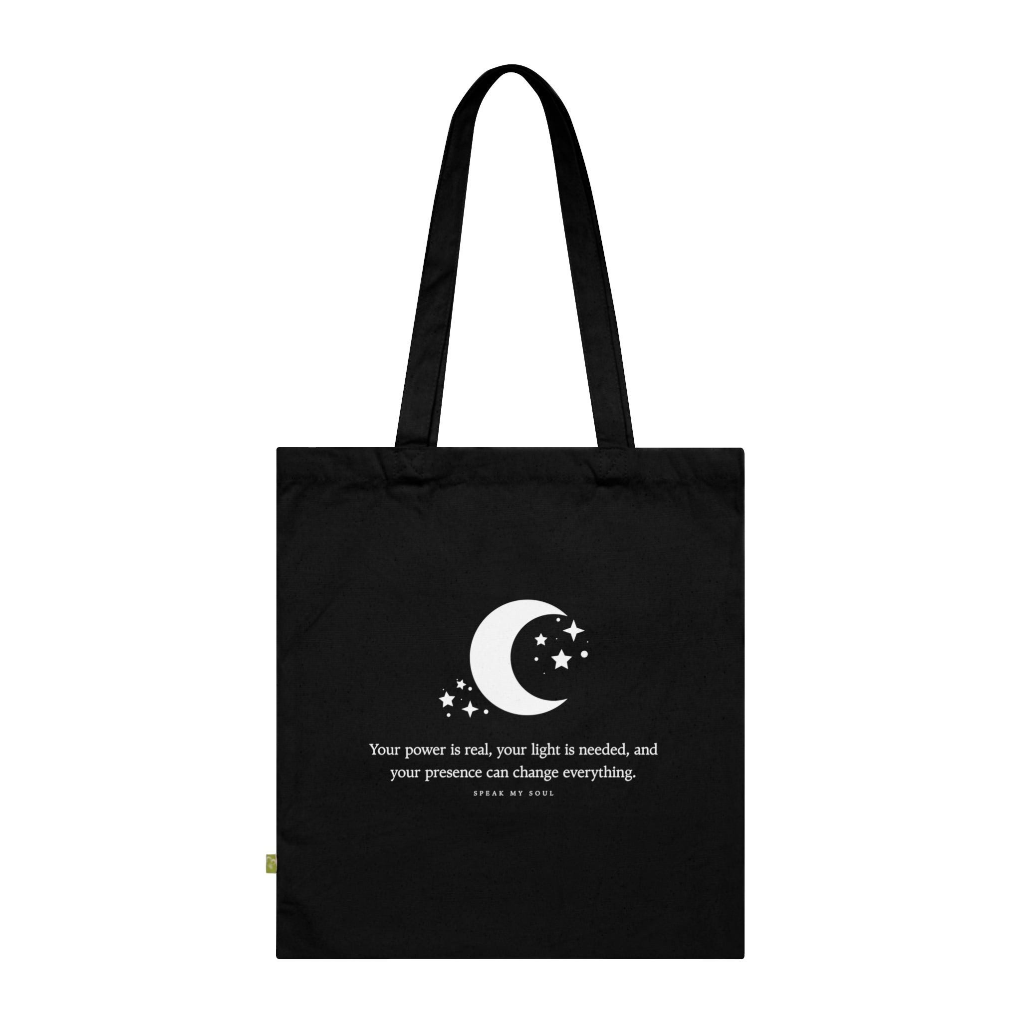 "Your power is real..." Tote Bag — Black Organic Cotton 'Speak My Soul' Inspirational Quote Tote for Everyday Carry